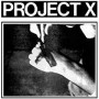 PROJECT X
