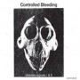 CONTROLLED BLEEDING
