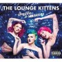 LOUNGE KITTENS