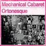 MECHANICAL CABARET