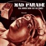 MAD PARADE