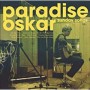 PARADISE OSKAR