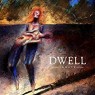 DWELL