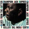 DUPREE CHAMPION JACK DUPREE CHAMPION JACK
