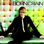 BORN CRAIN