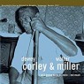 CORLEY DEWEY & WALTER MILLER CORLEY DEWEY & WALTER MILLER