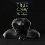 TRUE CREW