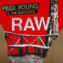 YOUNG PEGI & THE SURVIVORS YOUNG PEGI & THE SURVIVORS