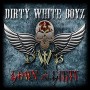 DIRTY WHITE BOYZ