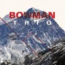 BOWMAN TRIO BOWMAN TRIO