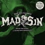 MAD SIN MAD SIN
