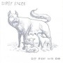 DIRTY FACES