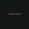 CIGARETTES AFTER SEX CIGARETTES AFTER SEX