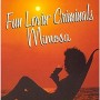 FUN LOVIN CRIMINALS FUN LOVIN CRIMINALS