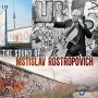ROSTROPOVICH MSTISLAV ROSTROPOVICH MSTISLAV