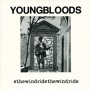 YOUNGBLOODS
