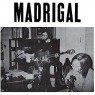 MADRIGAL