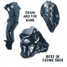 CHAIN & THE GANG CHAIN & THE GANG