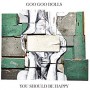 GOO GOO DOLLS GOO GOO DOLLS