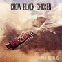 CROW BLACK CHICKEN