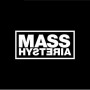 MASS HYSTERIA