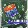 SHAMEN SHAMEN