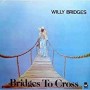 BRIDGES WILLY BRIDGES WILLY