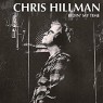 HILLMAN CHRIS HILLMAN CHRIS