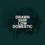 DRAWN SHIP