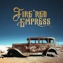 FIRE RED EMPRESS