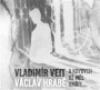VEIT VLADIMIR & HRABE VACLAV