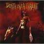DEATH OVER THREAT