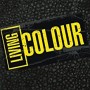 LIVING COLOUR LIVING COLOUR