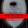 NINE SECONDS