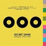 SECRET SHINE SECRET SHINE
