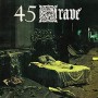 45 GRAVE