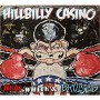HILLBILLY CASINO HILLBILLY CASINO