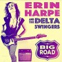 HARPE ERIN & THE DELTA SWINGERS