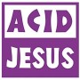 ACID JESUS