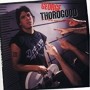 THOROGOOD GEORGE THOROGOOD GEORGE