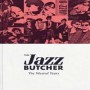 JAZZ BUTCHER