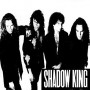 SHADOW KING