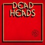 DEADHEADS