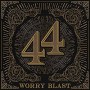 WORRY BLAST WORRY BLAST