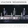 FATES WARNING
