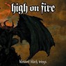 HIGH ON FIRE