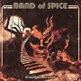 BAND OF SPICE BAND OF SPICE