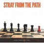 STRAY FROM THE PATH