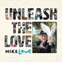 LOVE MIKE LOVE MIKE