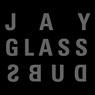 JAY GLASS DUBS